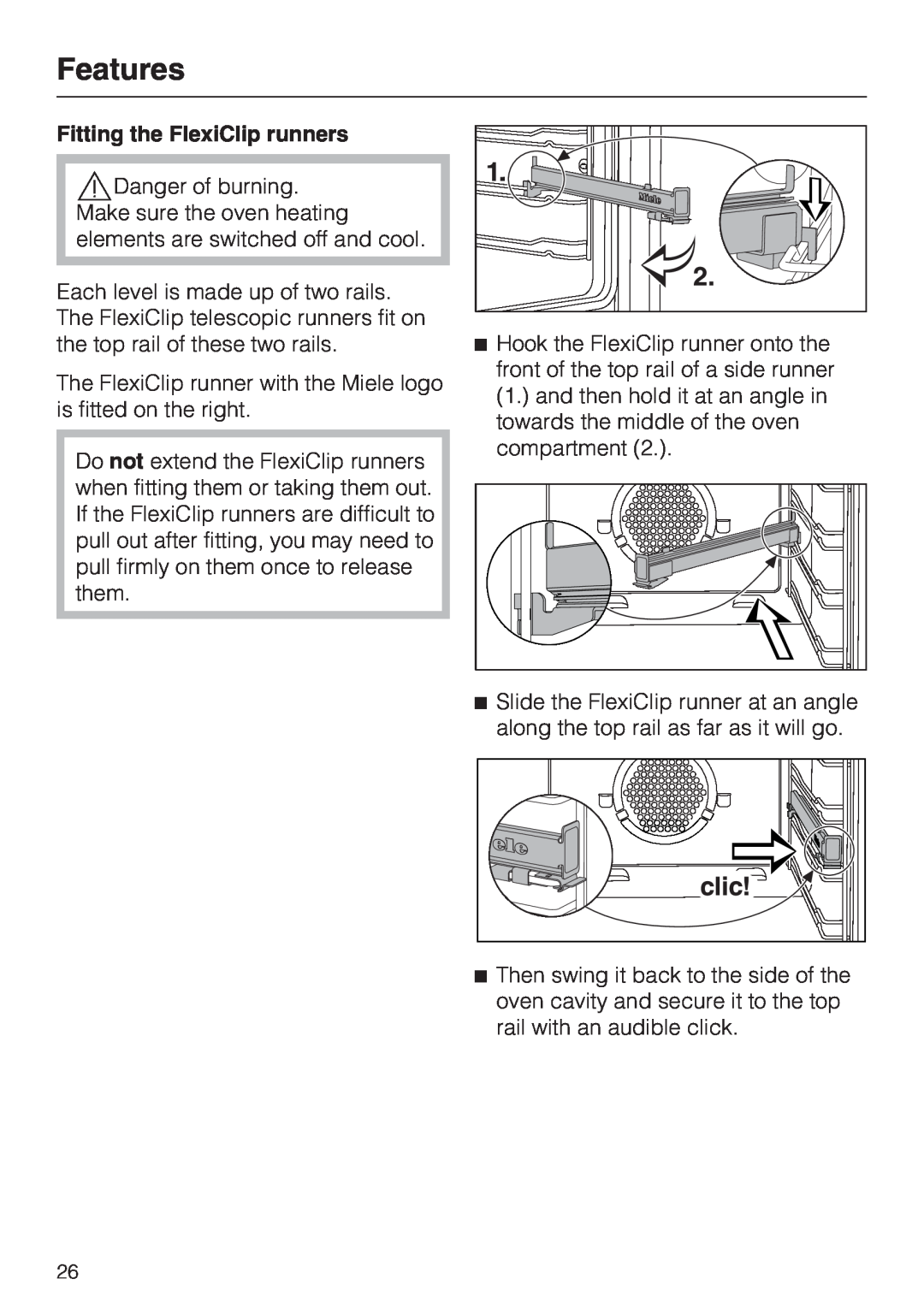 Miele 10 102 470 installation instructions Features, Fitting the FlexiClip runners 