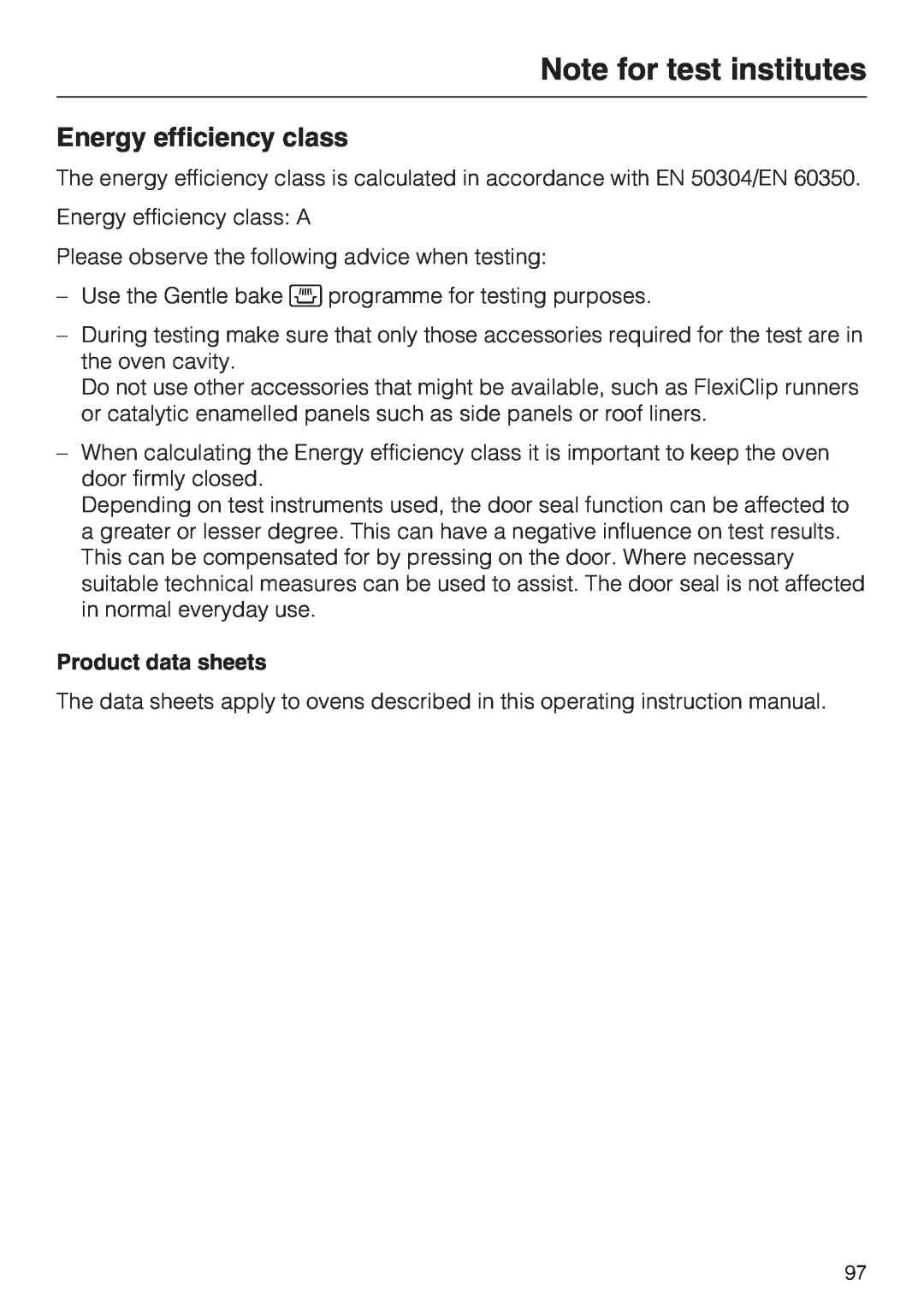 Miele 10 102 470 installation instructions Energy efficiency class, Note for test institutes, Product data sheets 