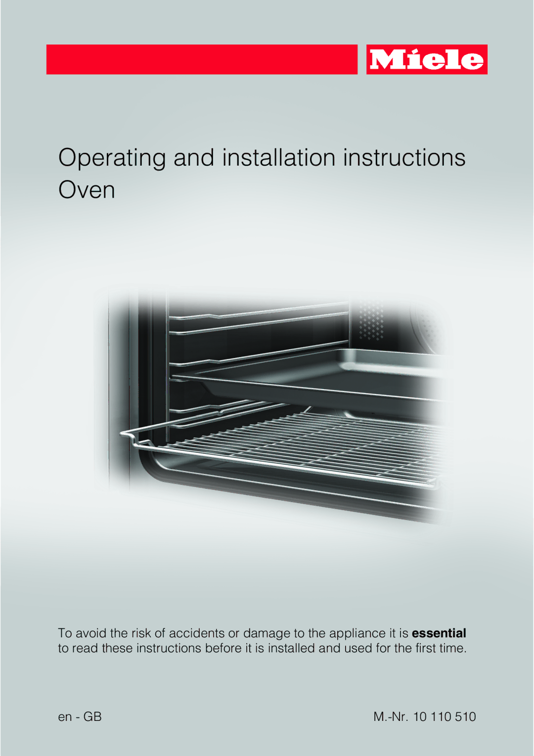 Miele 10 110 510 installation instructions Operating and installation instructions Oven 