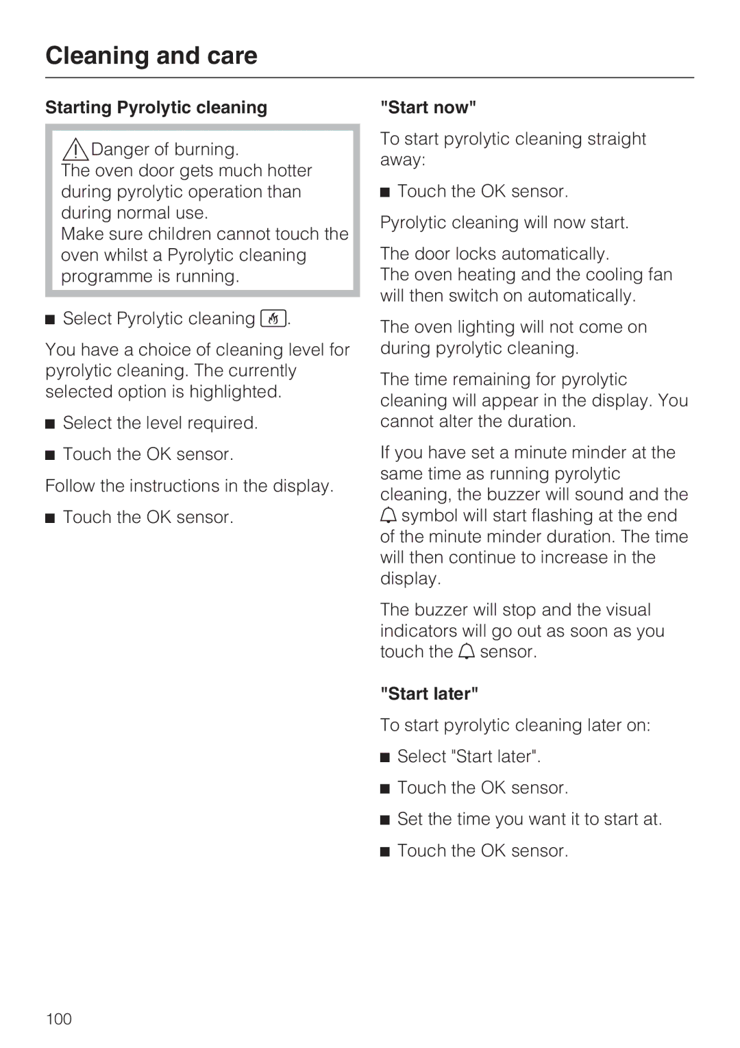 Miele 10 110 510 installation instructions Starting Pyrolytic cleaning, Start now, Start later 