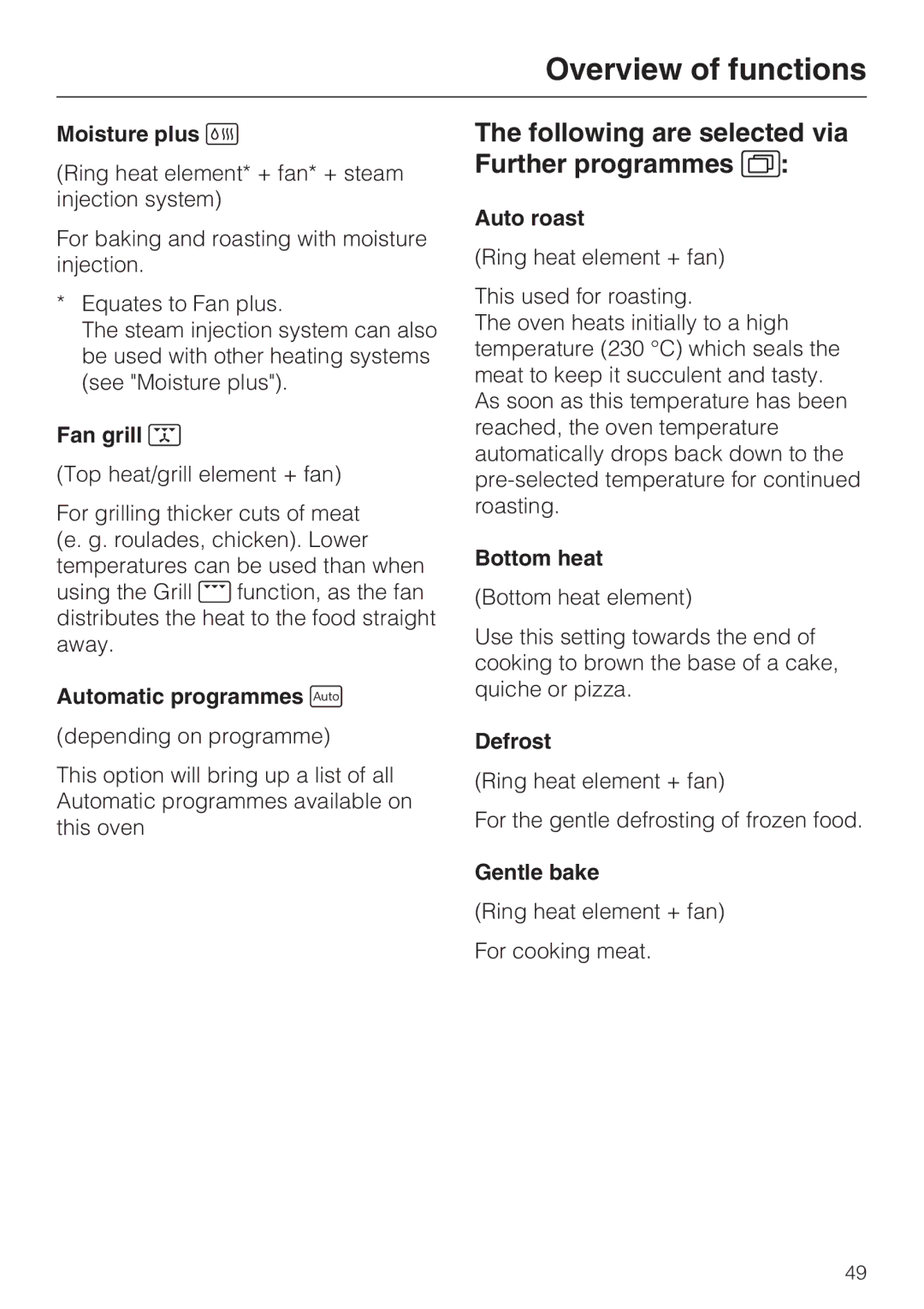 Miele 10 110 510 installation instructions Following are selected via Further programmes 