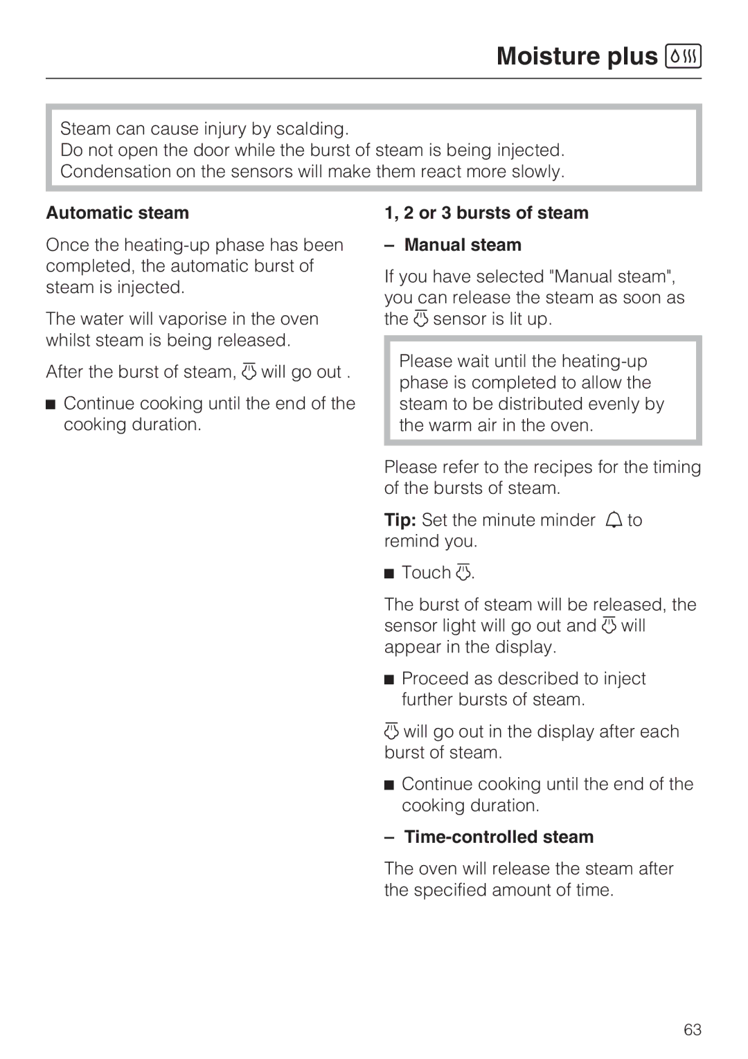 Miele 10 110 510 installation instructions Automatic steam, Or 3 bursts of steam Manual steam 