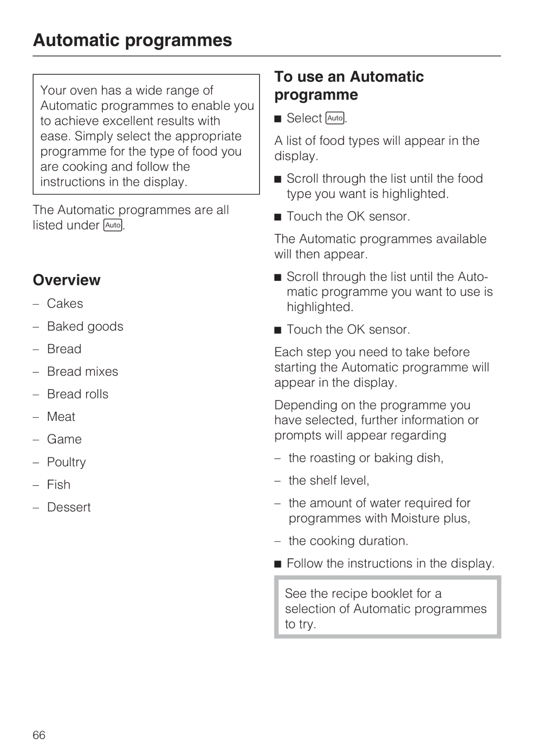 Miele 10 110 510 installation instructions Automatic programmes, Overview, To use an Automatic programme 