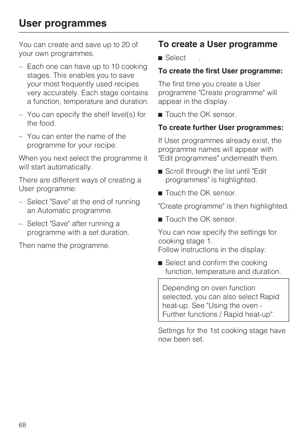 Miele 10 110 510 installation instructions User programmes, To create a User programme, To create the first User programme 