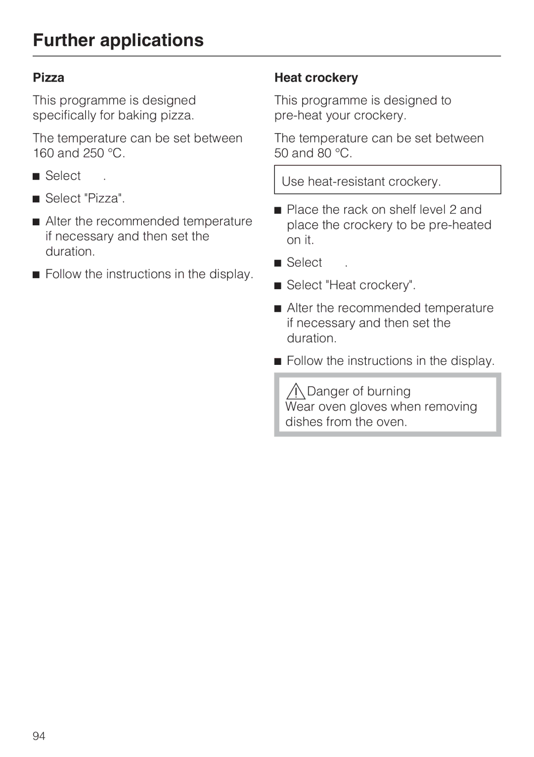 Miele 10 110 510 installation instructions Pizza, Heat crockery 