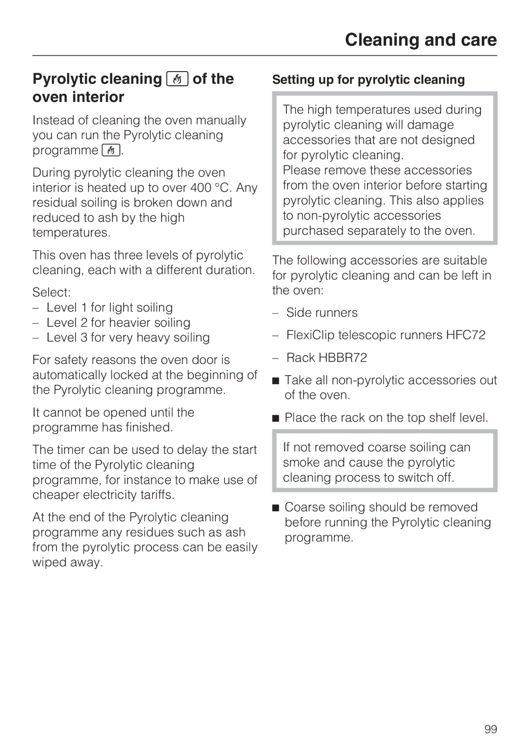 Miele 10 110 510 installation instructions Pyrolytic cleaning of the oven interior, Setting up for pyrolytic cleaning 