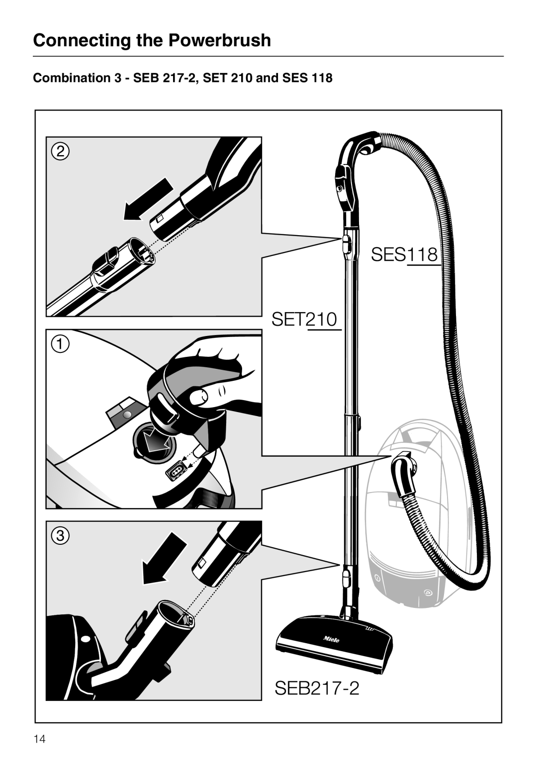 Miele 217-3, 213-2 operating instructions Combination 3 SEB 217-2, SET 210 and SES 