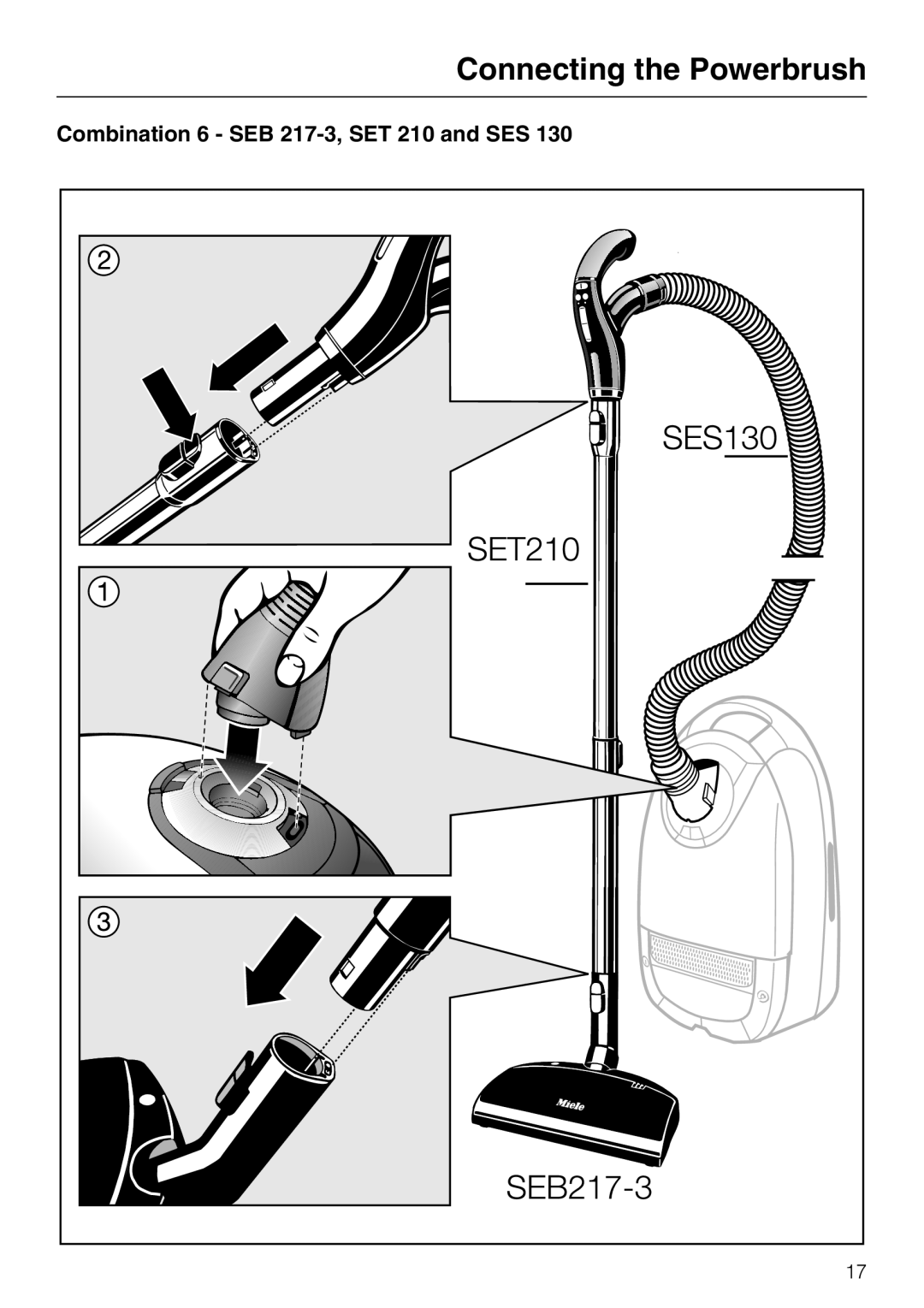 Miele 217-2, 213-2 operating instructions Combination 6 SEB 217-3, SET 210 and SES 