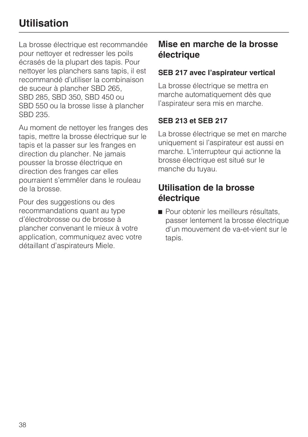 Miele 217-3, 217-2, 213-2 operating instructions Utilisation, SEB 217 avec l’aspirateur vertical, SEB 213 et SEB 