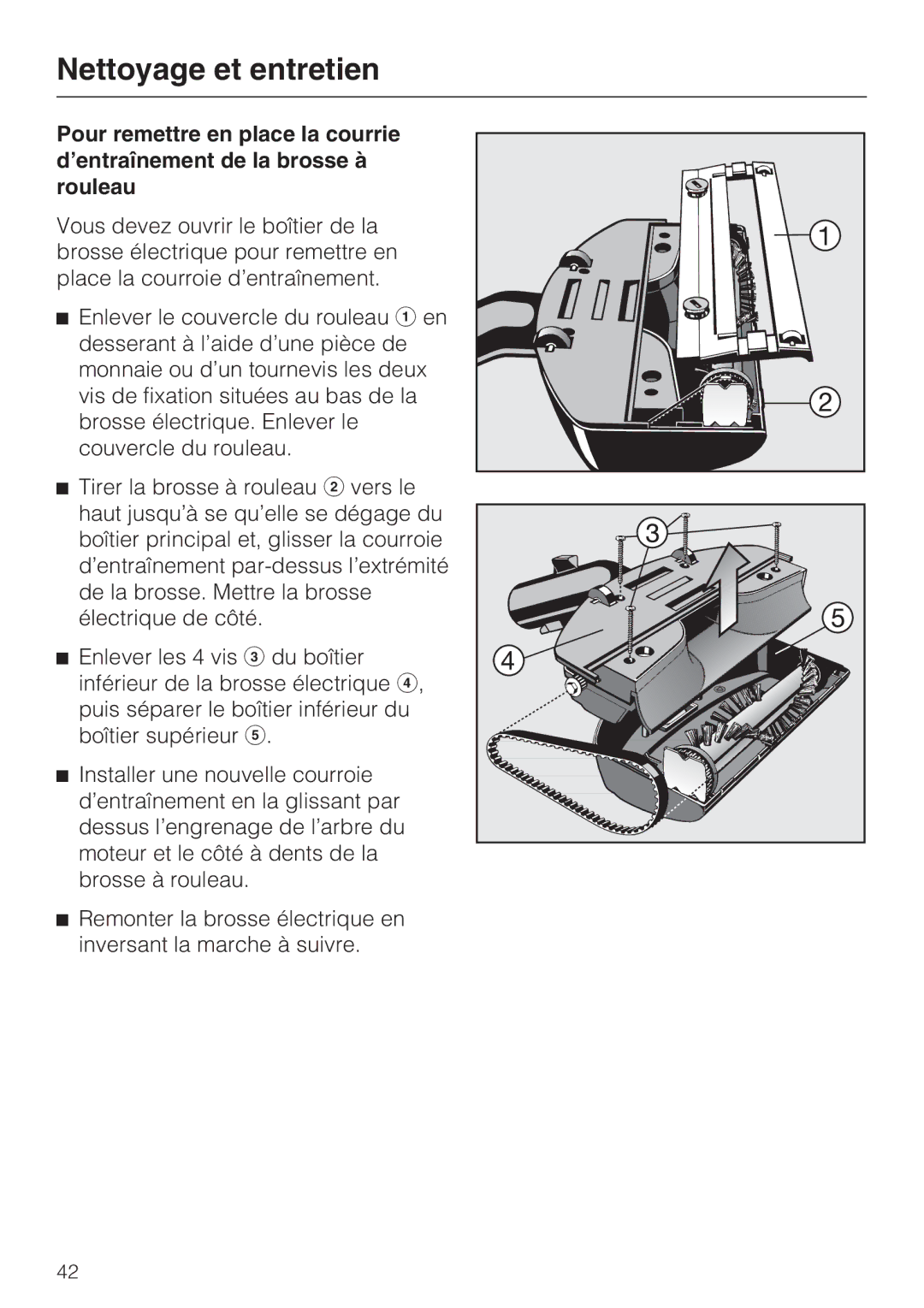 Miele 217-3, 217-2, 213-2 operating instructions Nettoyage et entretien 