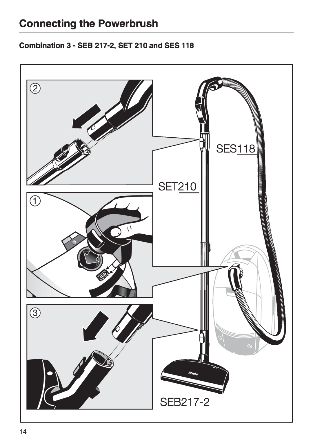 Miele 217-3, 213-2 operating instructions Connecting the Powerbrush, Combination 3 - SEB 217-2,SET 210 and SES 