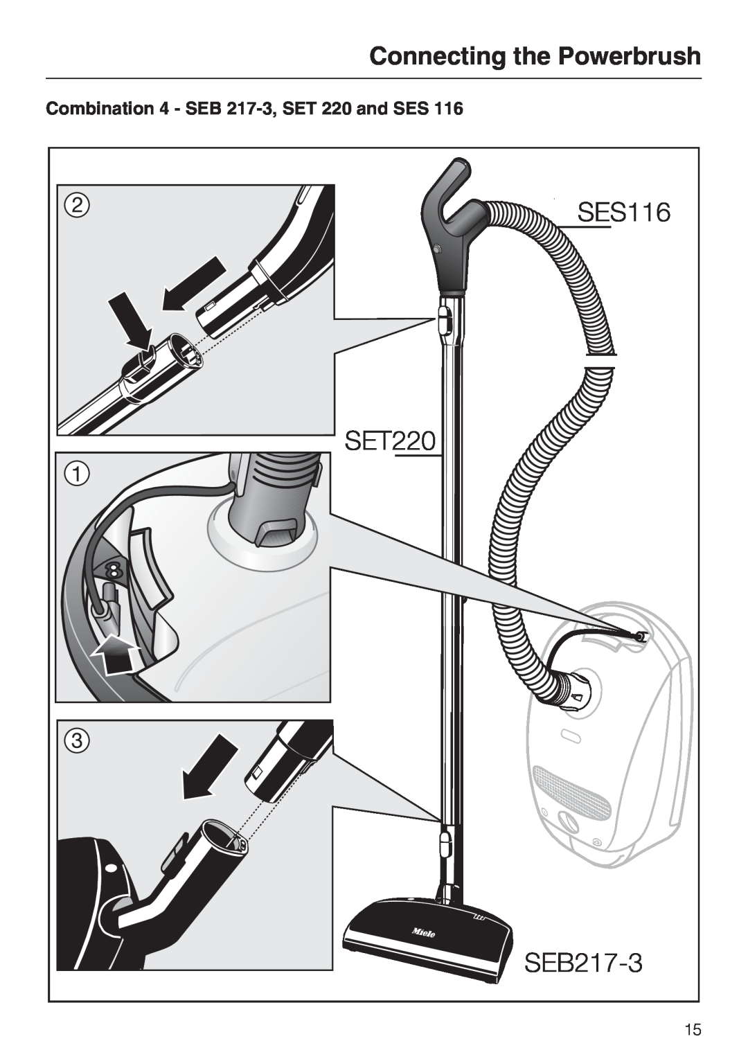 Miele 213-2, 217-2 operating instructions Connecting the Powerbrush, Combination 4 - SEB 217-3,SET 220 and SES 