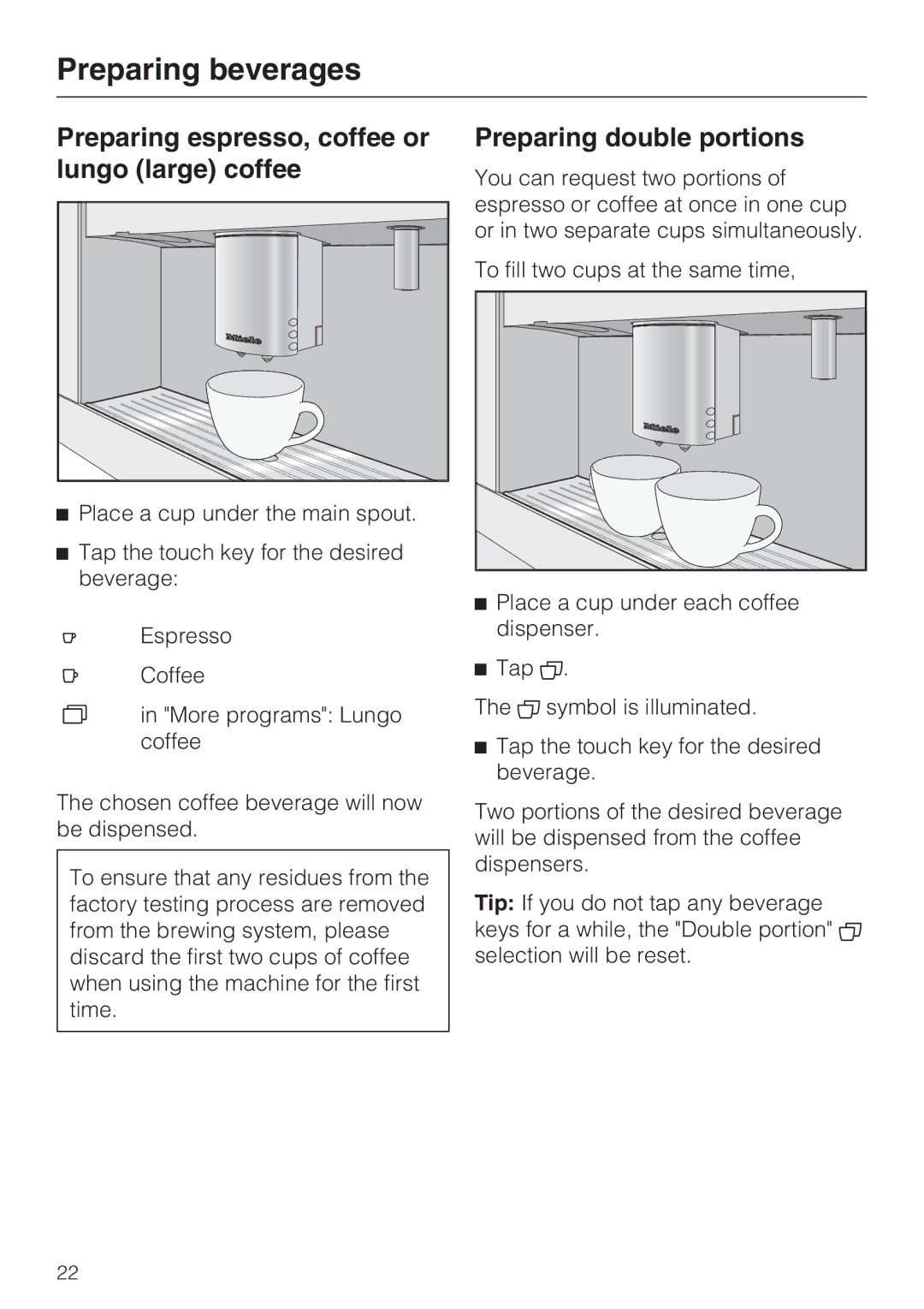 Miele 9741510 Preparing beverages, Preparing espresso, coffee or lungo large coffee, Preparing double portions 