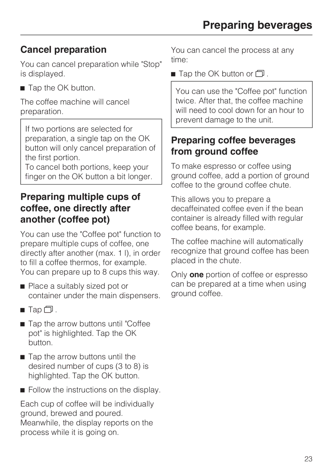 Miele 9741510 installation instructions Cancel preparation, Preparing coffee beverages from ground coffee 