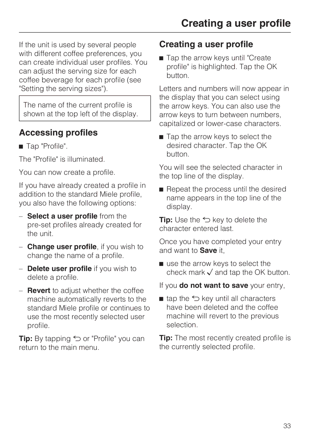 Miele 9741510 installation instructions Creating a user profile, Accessing profiles, If you do not want to save your entry 