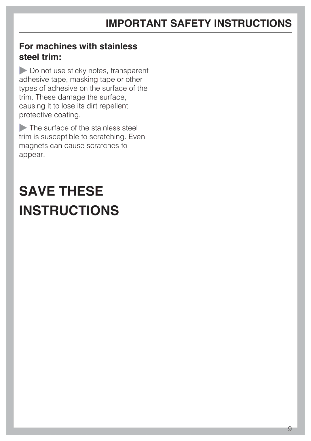 Miele 9741510 installation instructions Save These Instructions, For machines with stainless steel trim 