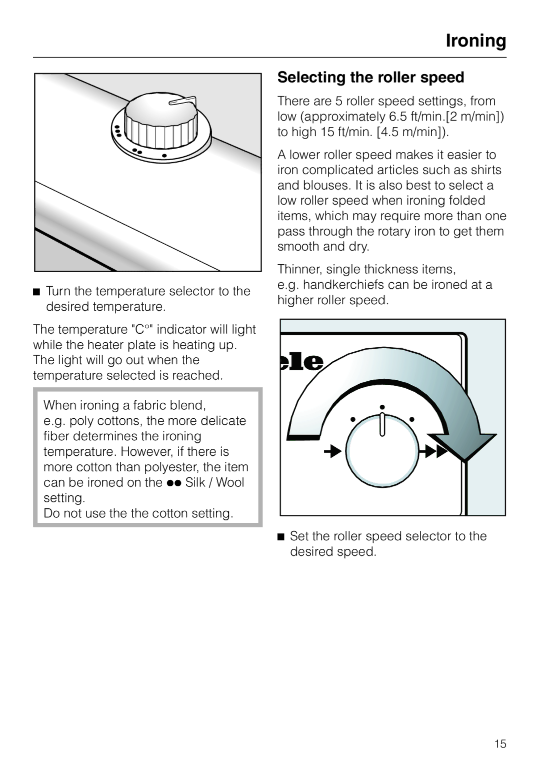 Miele B 890 operating instructions Selecting the roller speed 