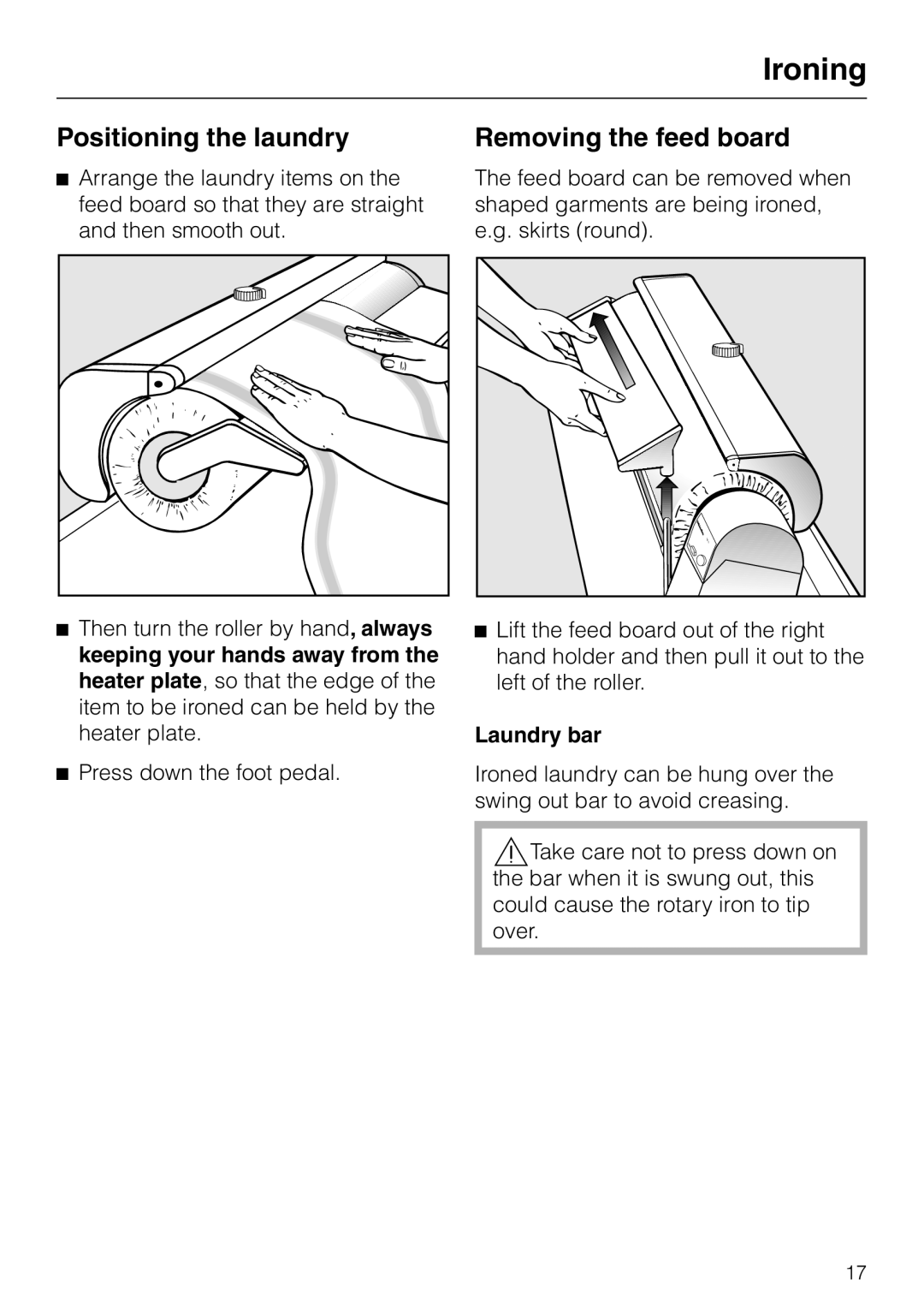 Miele B 890 operating instructions Positioning the laundry, Removing the feed board, Laundry bar 