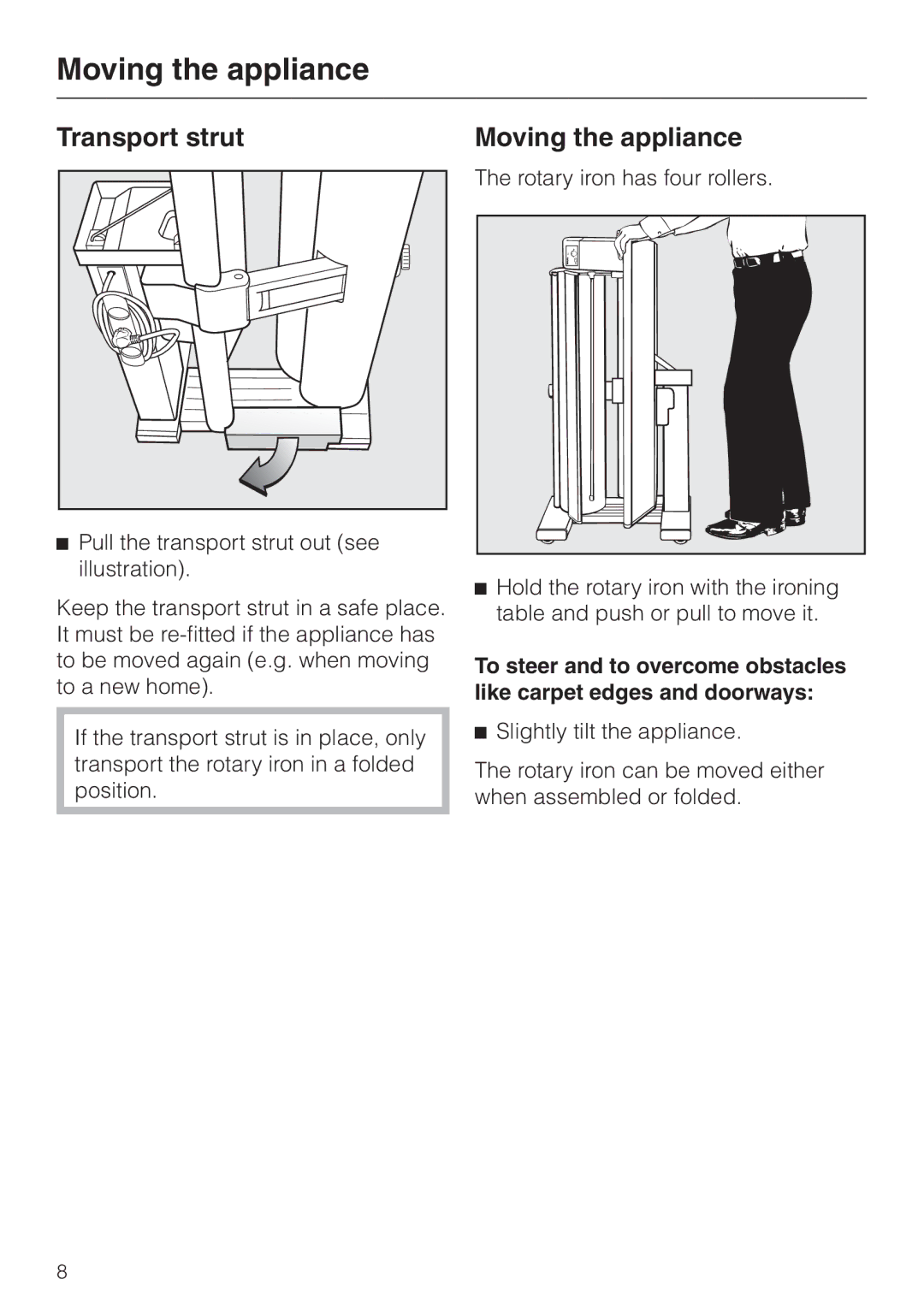 Miele B 890 operating instructions Moving the appliance, Transport strut 