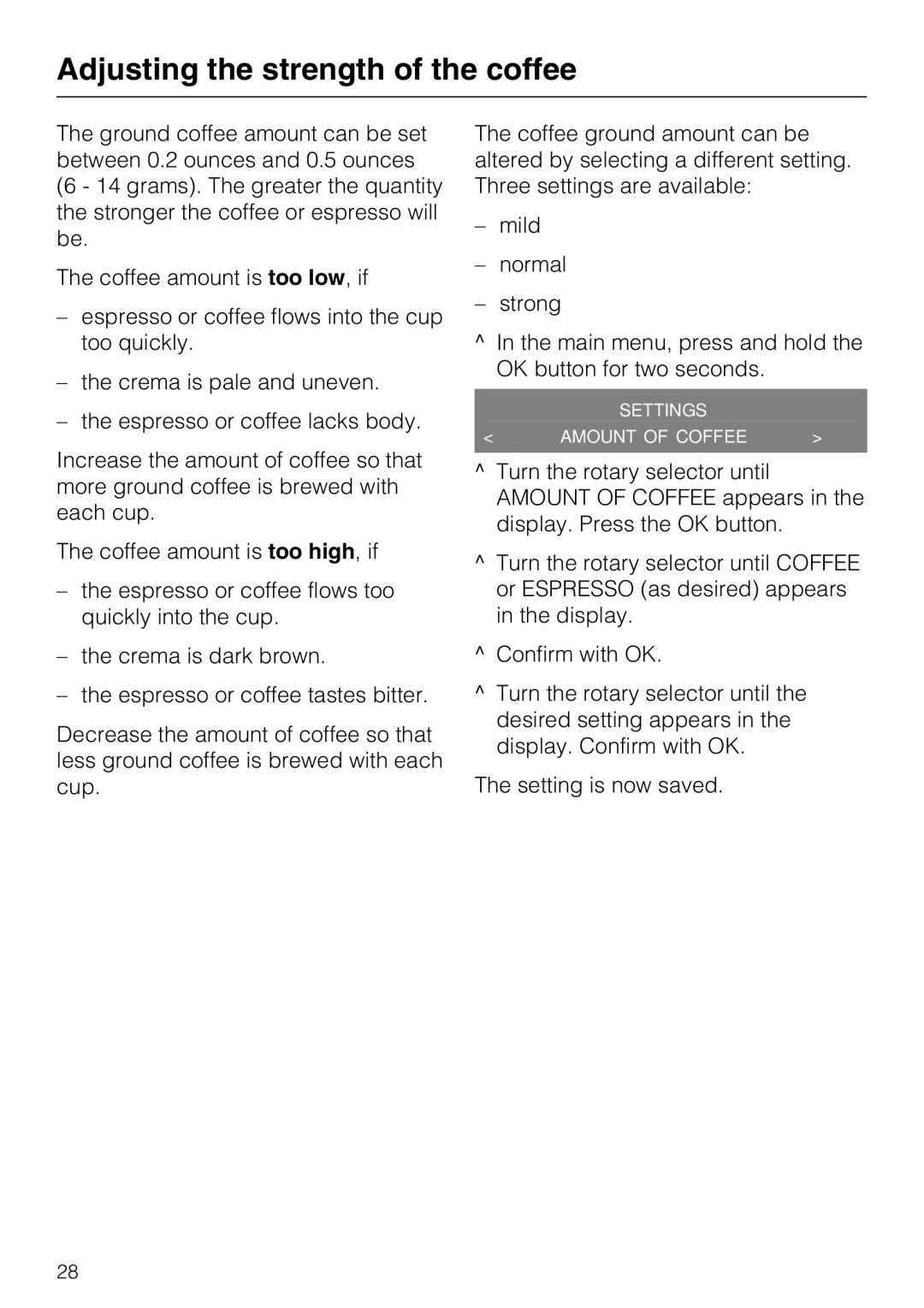 Miele CM 5000 operating instructions Adjusting the strength of the coffee 