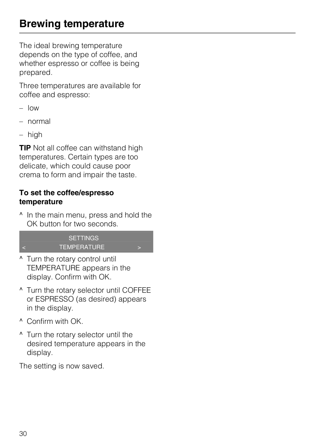 Miele CM 5000 operating instructions Brewing temperature, To set the coffee/espresso temperature 