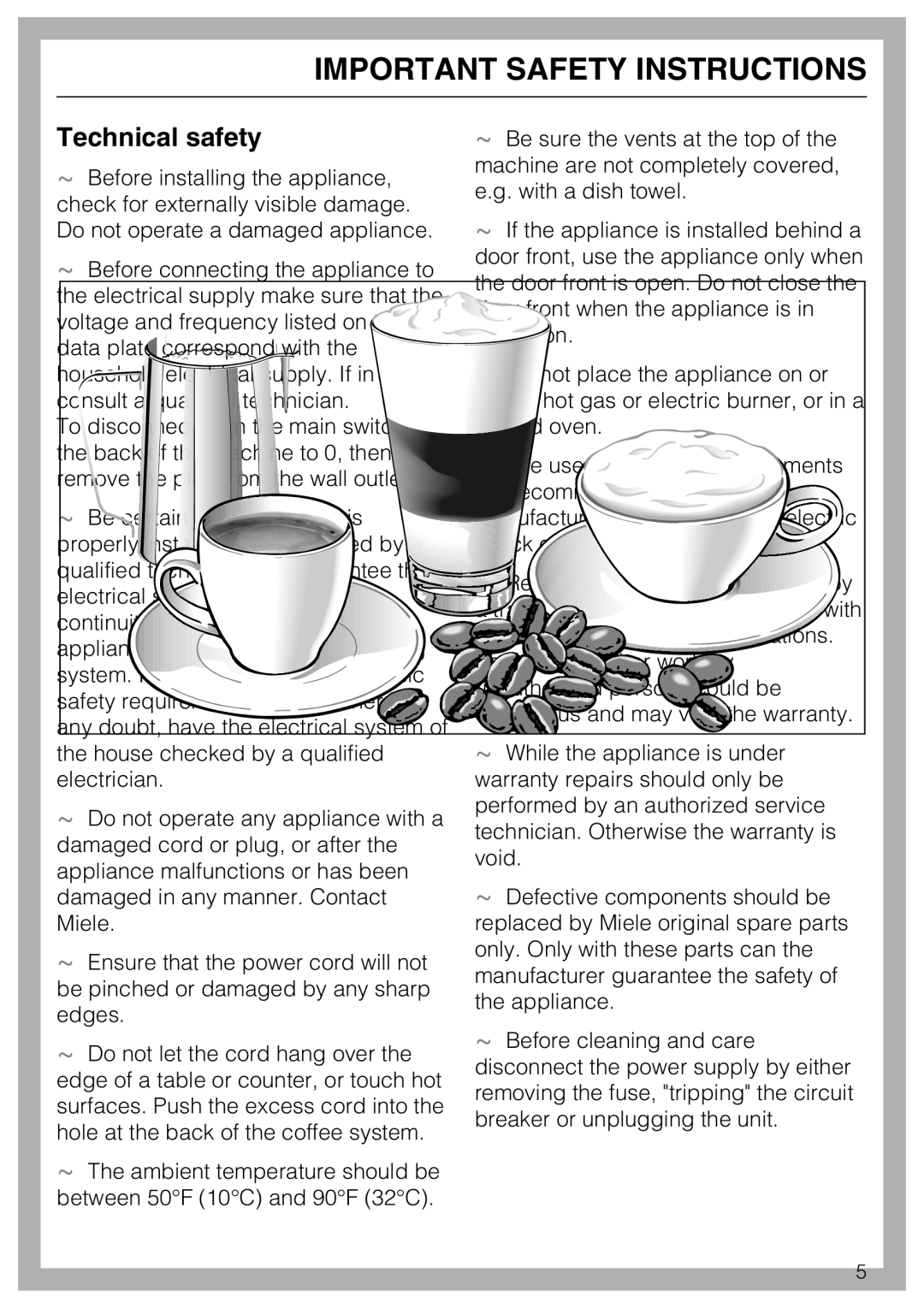 Miele CM 5000 operating instructions Technical safety 