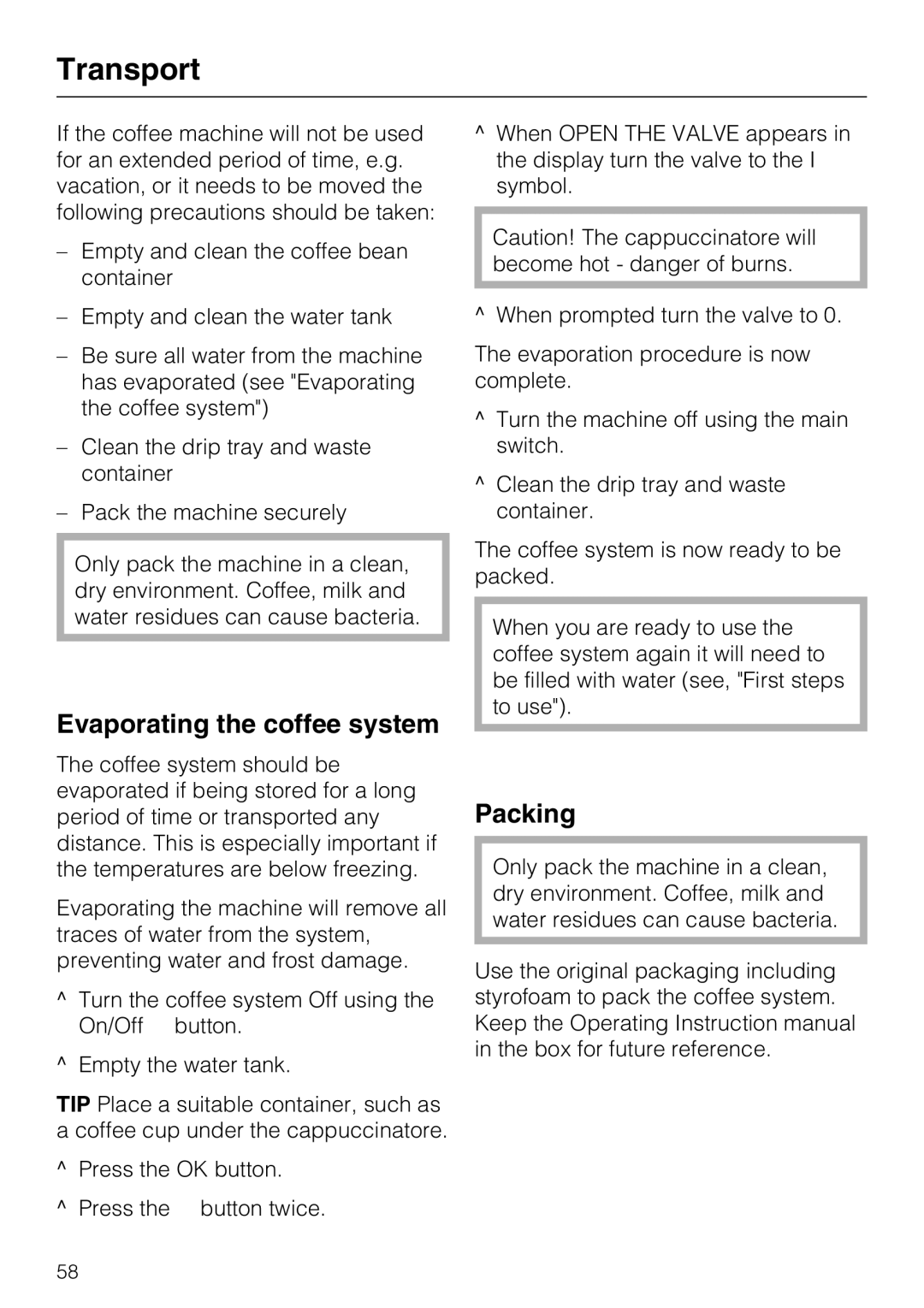 Miele CM 5000 operating instructions Transport, Evaporating the coffee system, Packing 