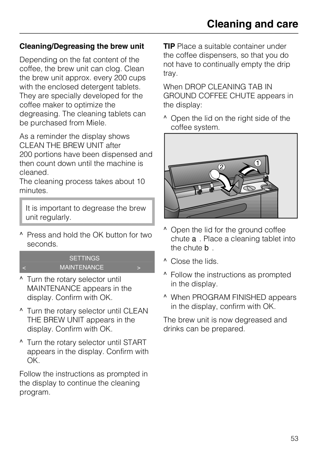 Miele CM 5000 operating instructions Cleaning/Degreasing the brew unit 