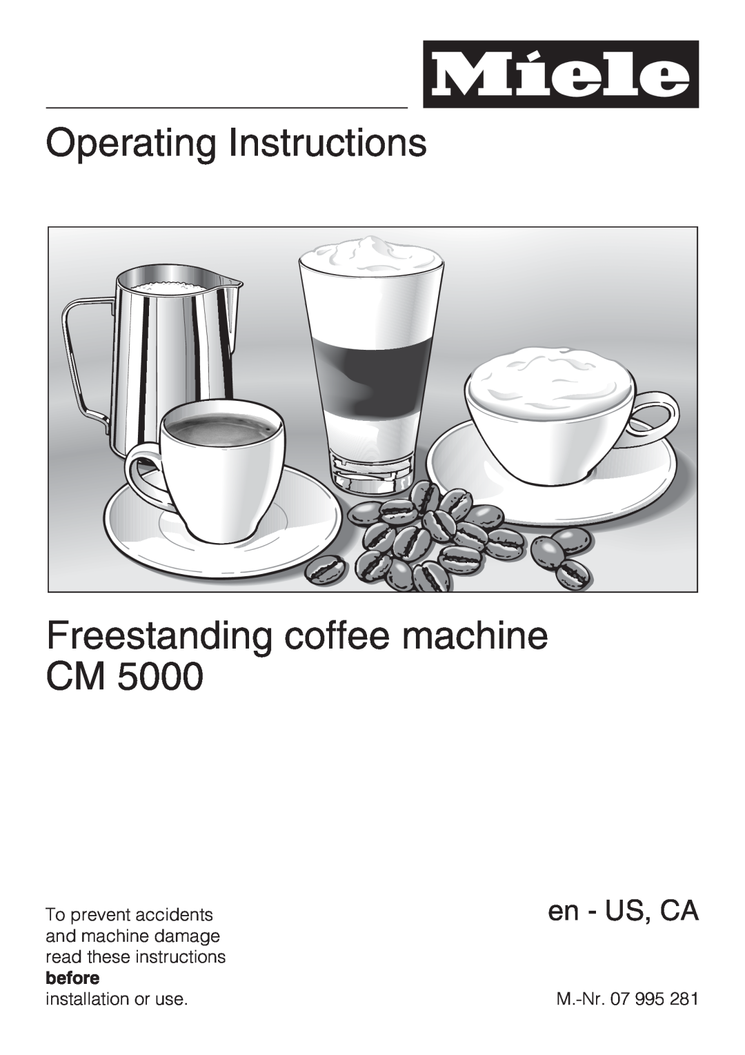 Miele CM 5000 operating instructions Operating Instructions, Freestanding coffee machine CM, en - US, CA 
