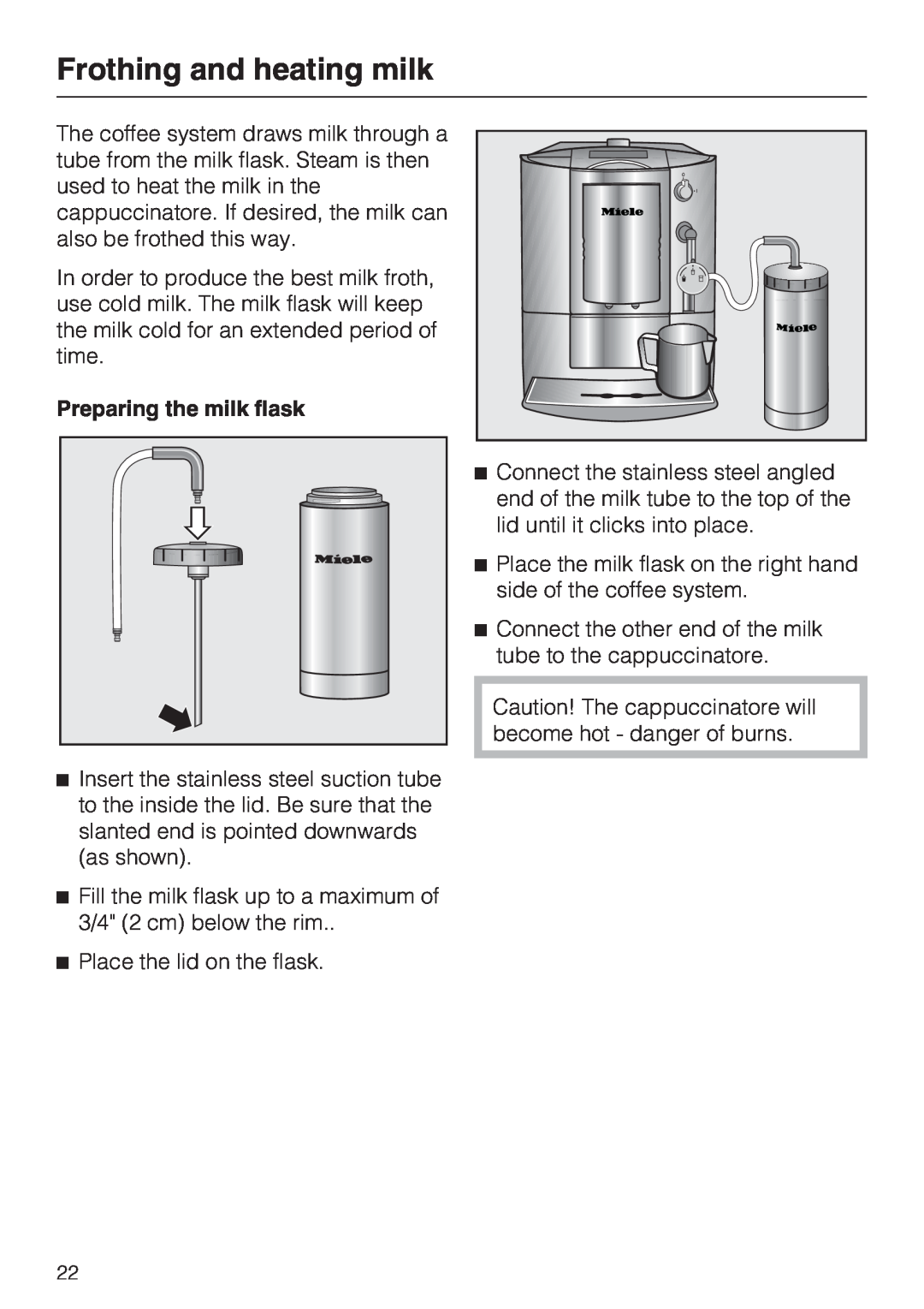 Miele CM 5000 operating instructions Frothing and heating milk, Preparing the milk flask 