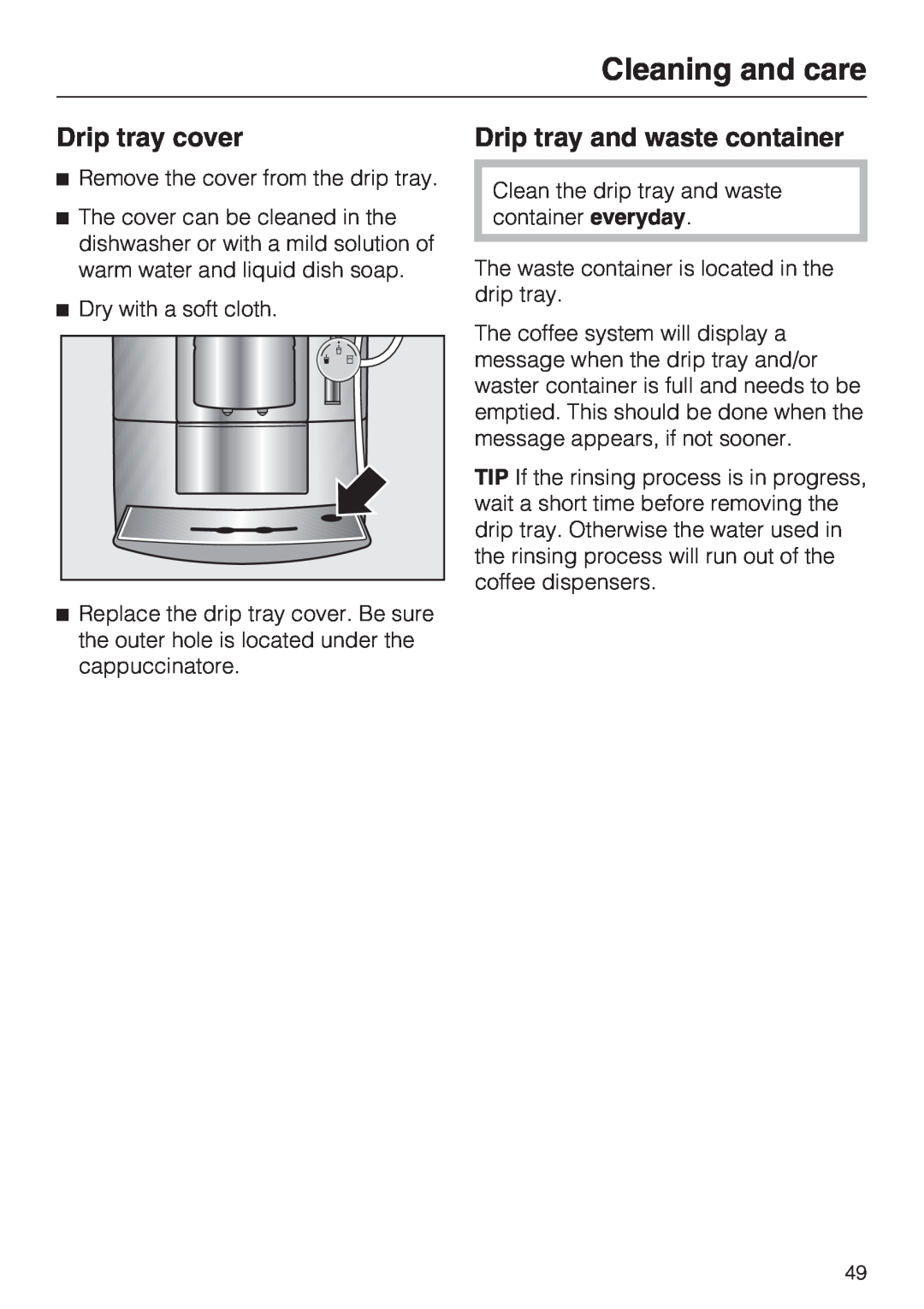 Miele CM 5000 operating instructions Drip tray cover, Drip tray and waste container, Cleaning and care 