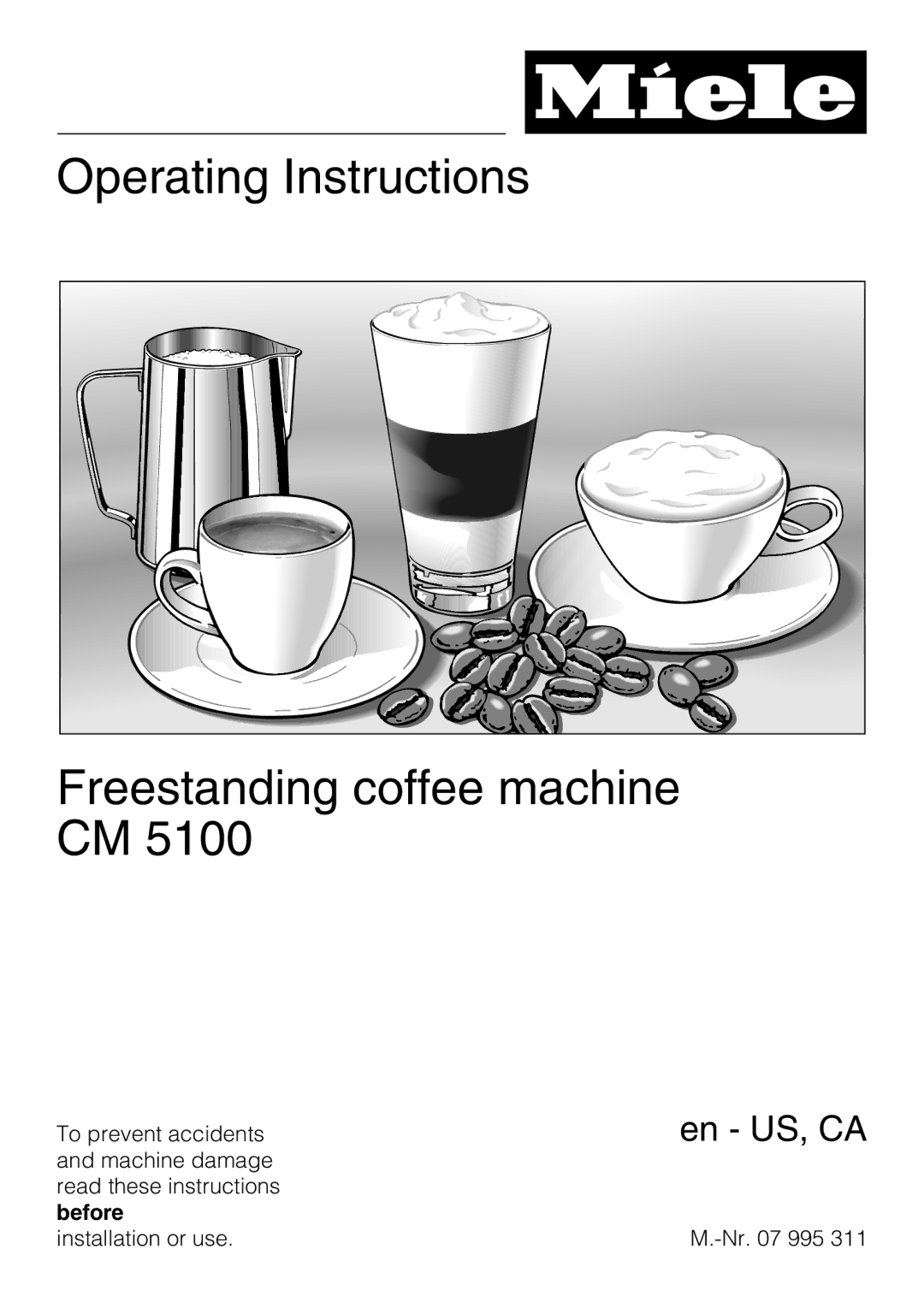 Miele 7995311, CM 5100 manual Operating Instructions Freestanding coffee machine CM 