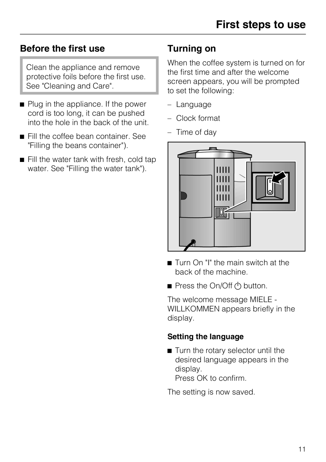 Miele 7995311, CM 5100 manual First steps to use, Before the first use, Turning on, Setting the language 