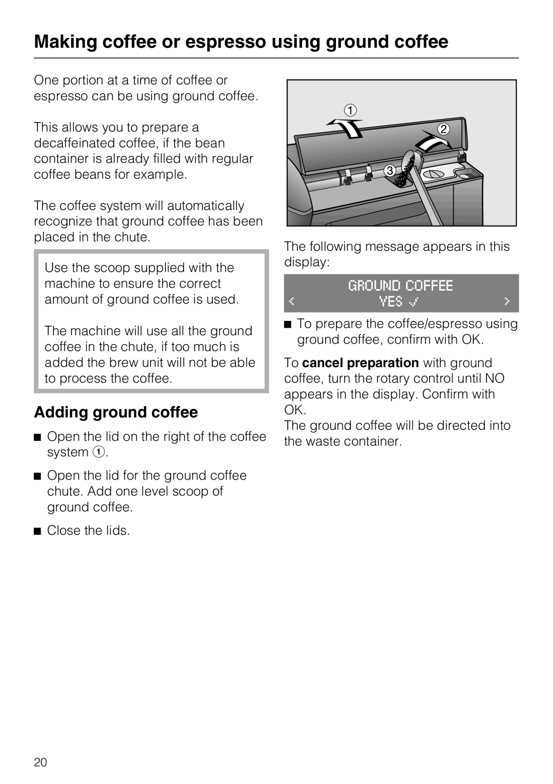 Miele CM 5100, 7995311 manual Making coffee or espresso using ground coffee, Adding ground coffee 