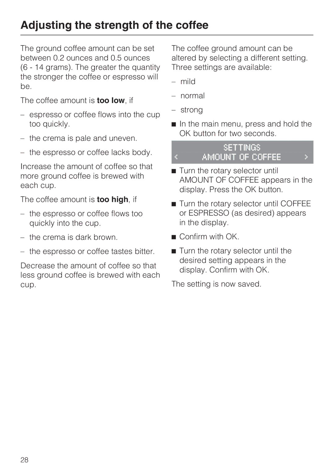 Miele CM 5100, 7995311 manual Adjusting the strength of the coffee 