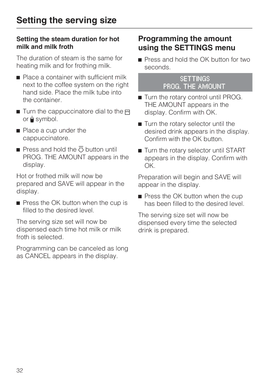 Miele CM 5100 manual Programming the amount using the Settings menu, Setting the steam duration for hot milk and milk froth 