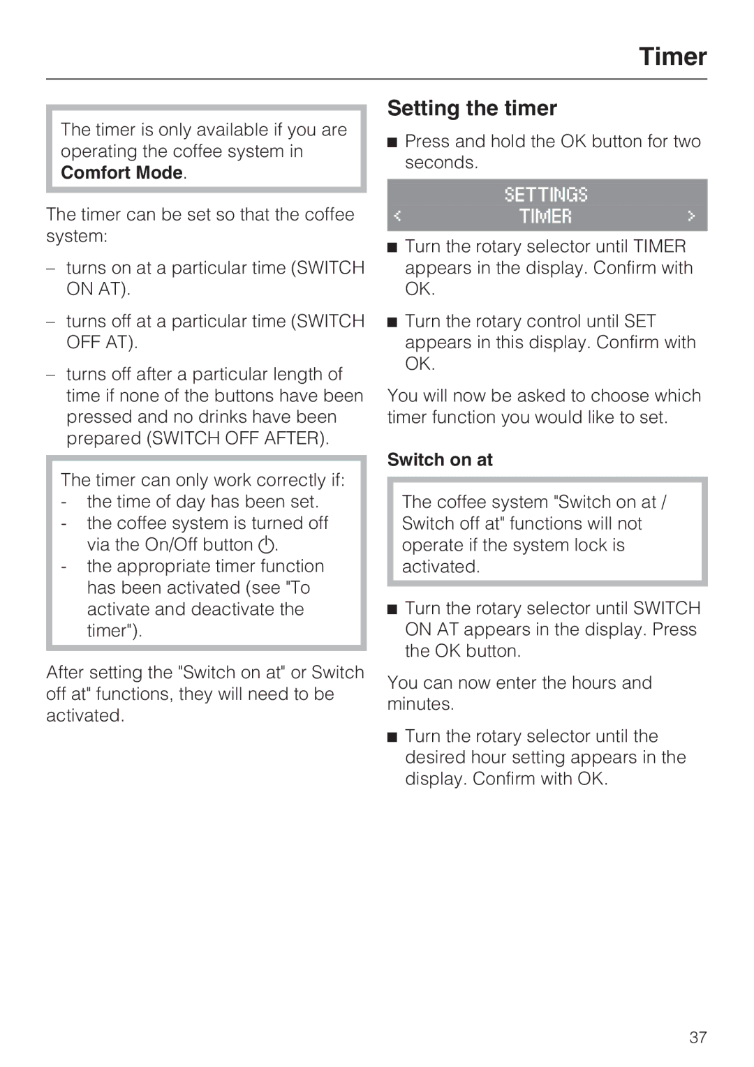 Miele 7995311, CM 5100 manual Timer, Setting the timer, Switch on at 