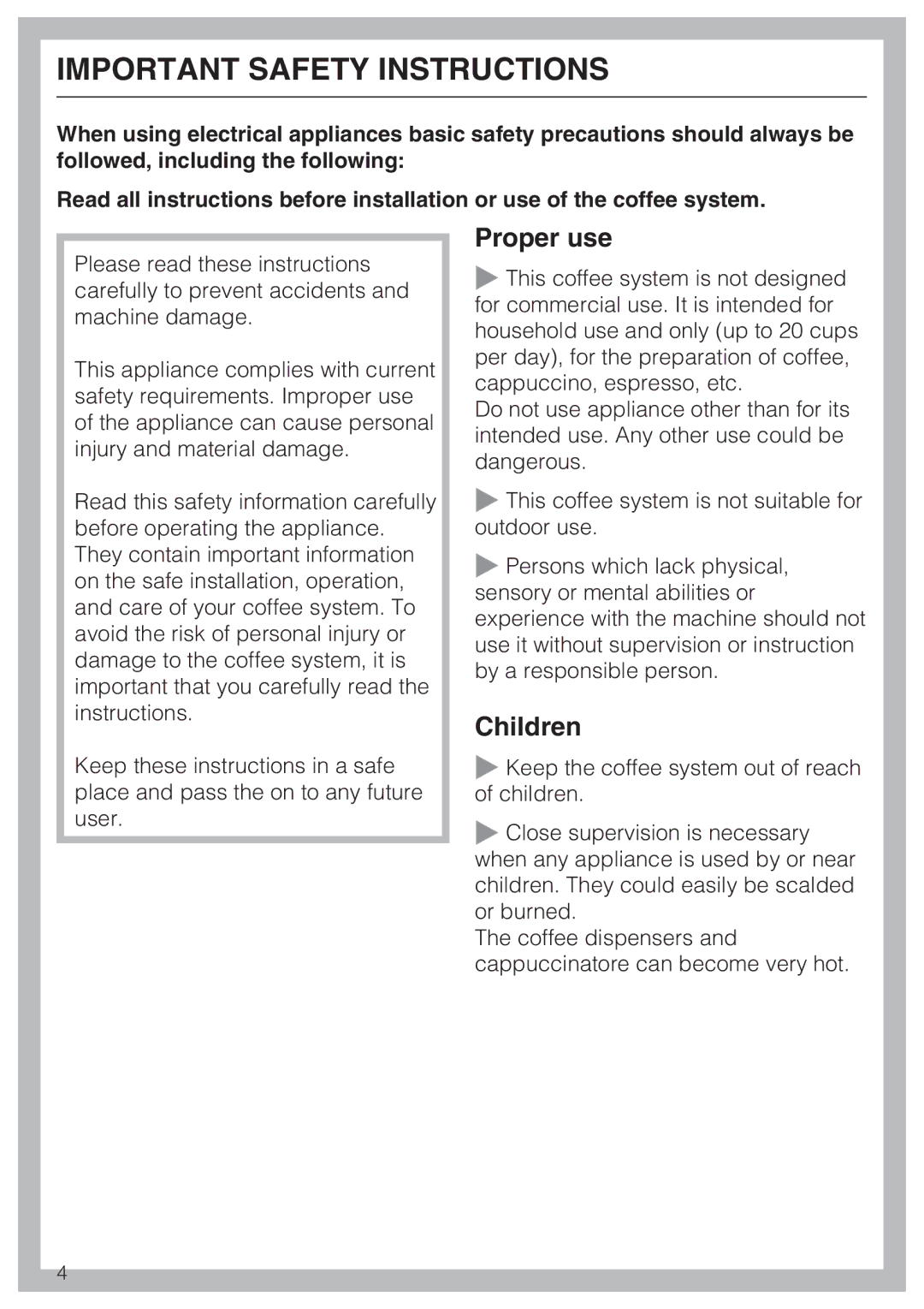 Miele CM 5100, 7995311 manual Proper use, Children 