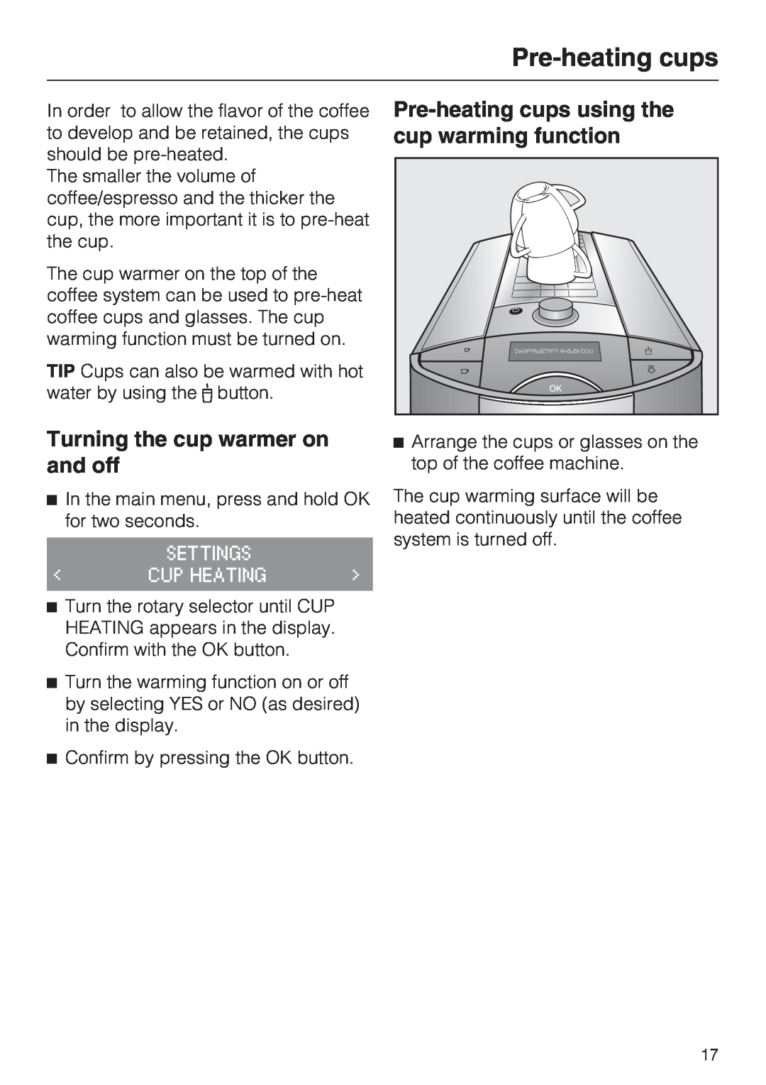 Miele 7995311, CM 5100 manual Turning the cup warmer on and off, Pre-heatingcups using the cup warming function 