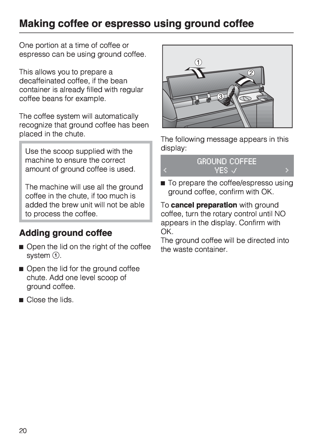 Miele CM 5100, 7995311 manual Making coffee or espresso using ground coffee, Adding ground coffee 