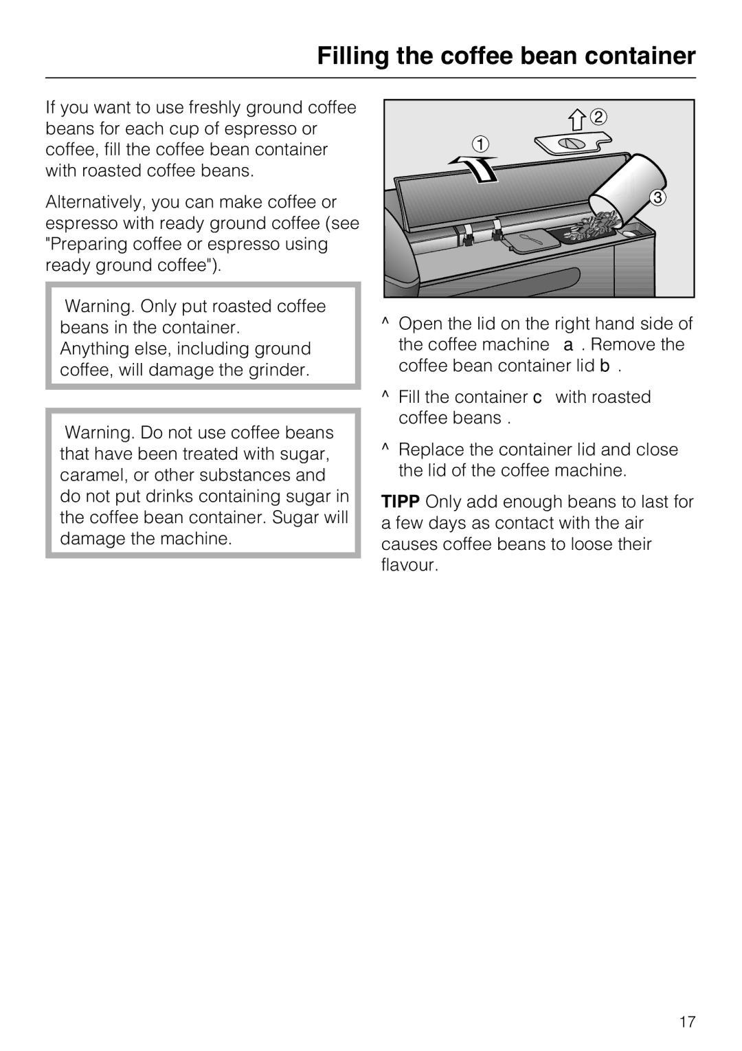 Miele CM 5100 manual Filling the coffee bean container 