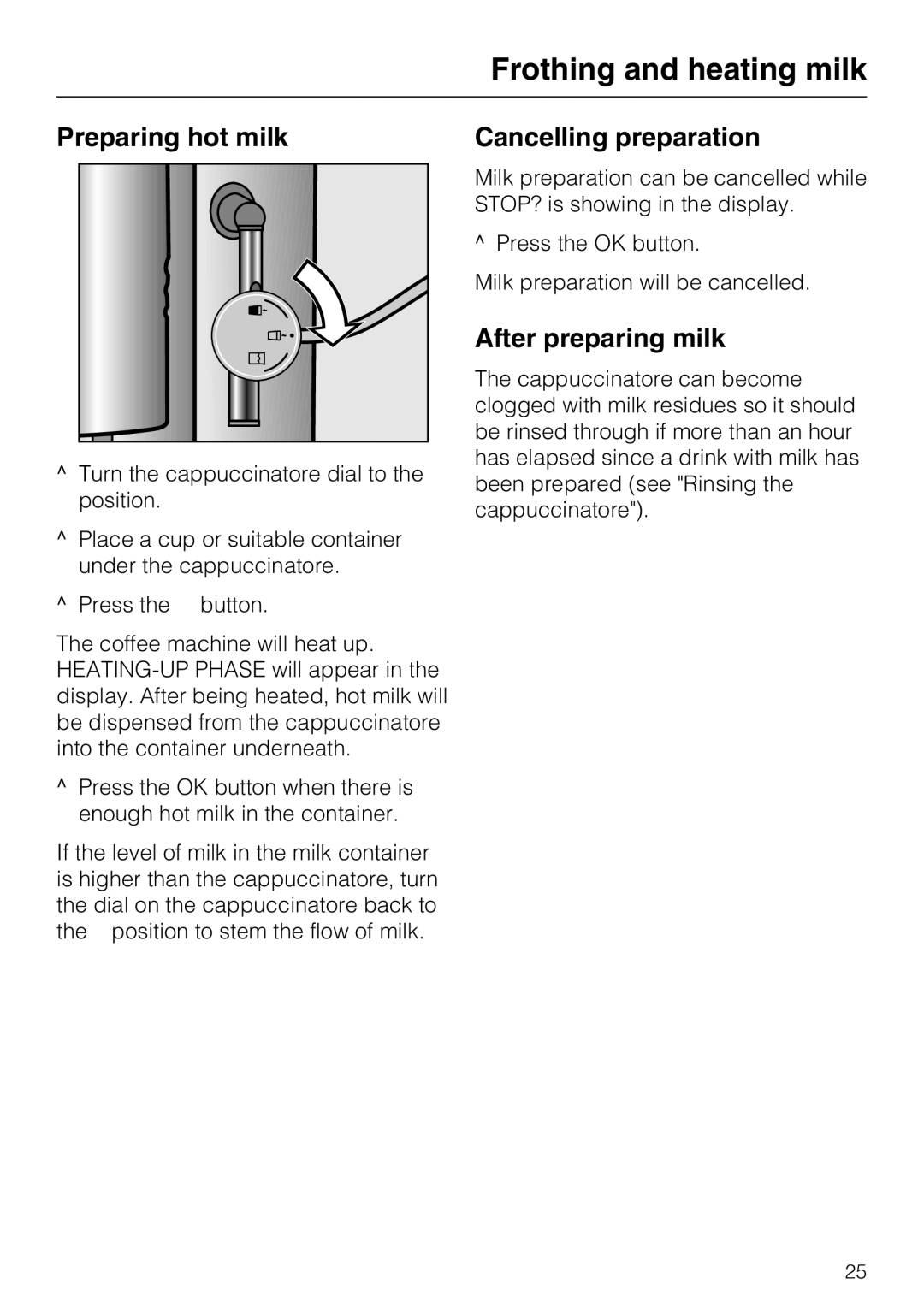 Miele CM 5100 manual Preparing hot milk, After preparing milk 