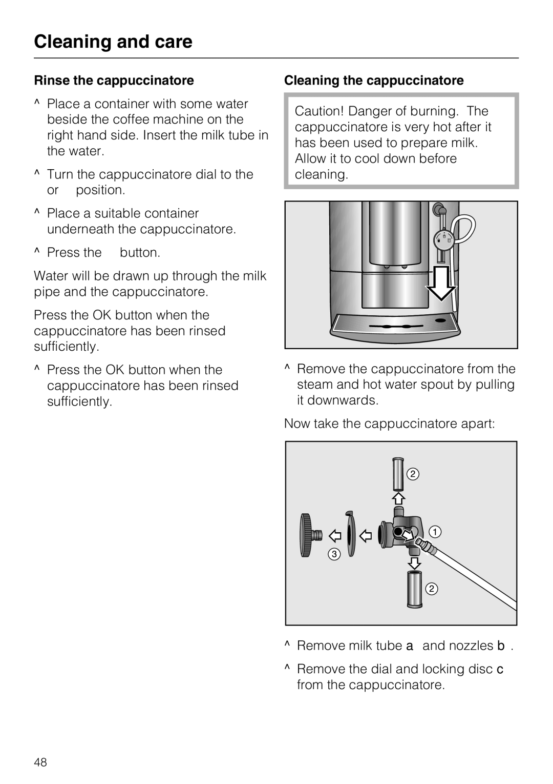 Miele CM 5100 manual Rinse the cappuccinatore, Cleaning the cappuccinatore 