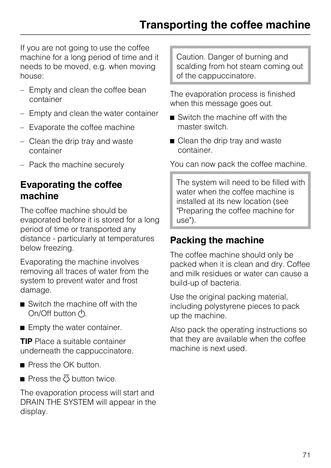 Miele CM 5100 manual Transporting the coffee machine, Evaporating the coffee machine, Packing the machine 
