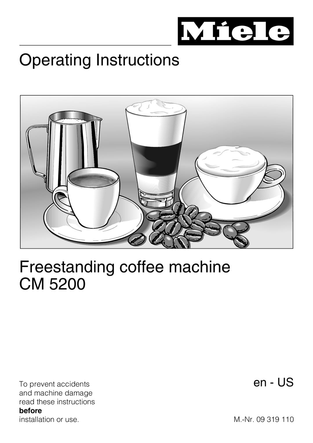 Miele CM 5200 manual Operating Instructions Freestanding coffee machine CM 