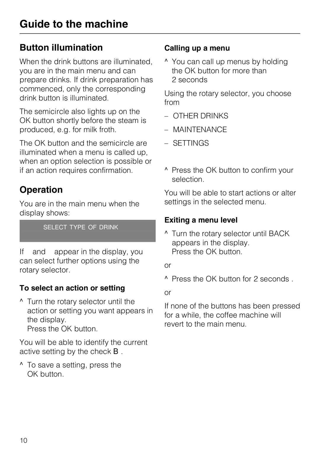 Miele CM 5200 Button illumination, Operation, To select an action or setting, Calling up a menu, Exiting a menu level 