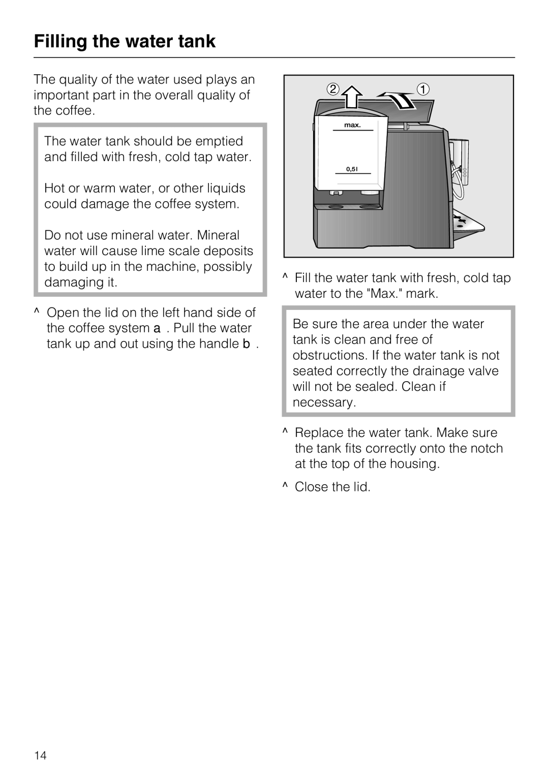 Miele CM 5200 manual Filling the water tank 