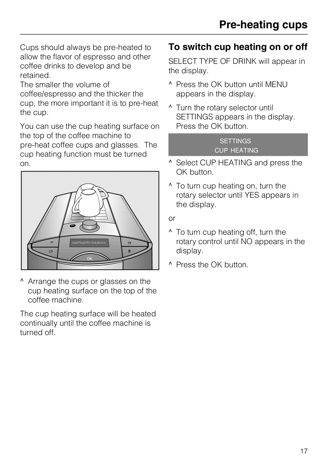 Miele CM 5200 manual Pre-heating cups, To switch cup heating on or off 