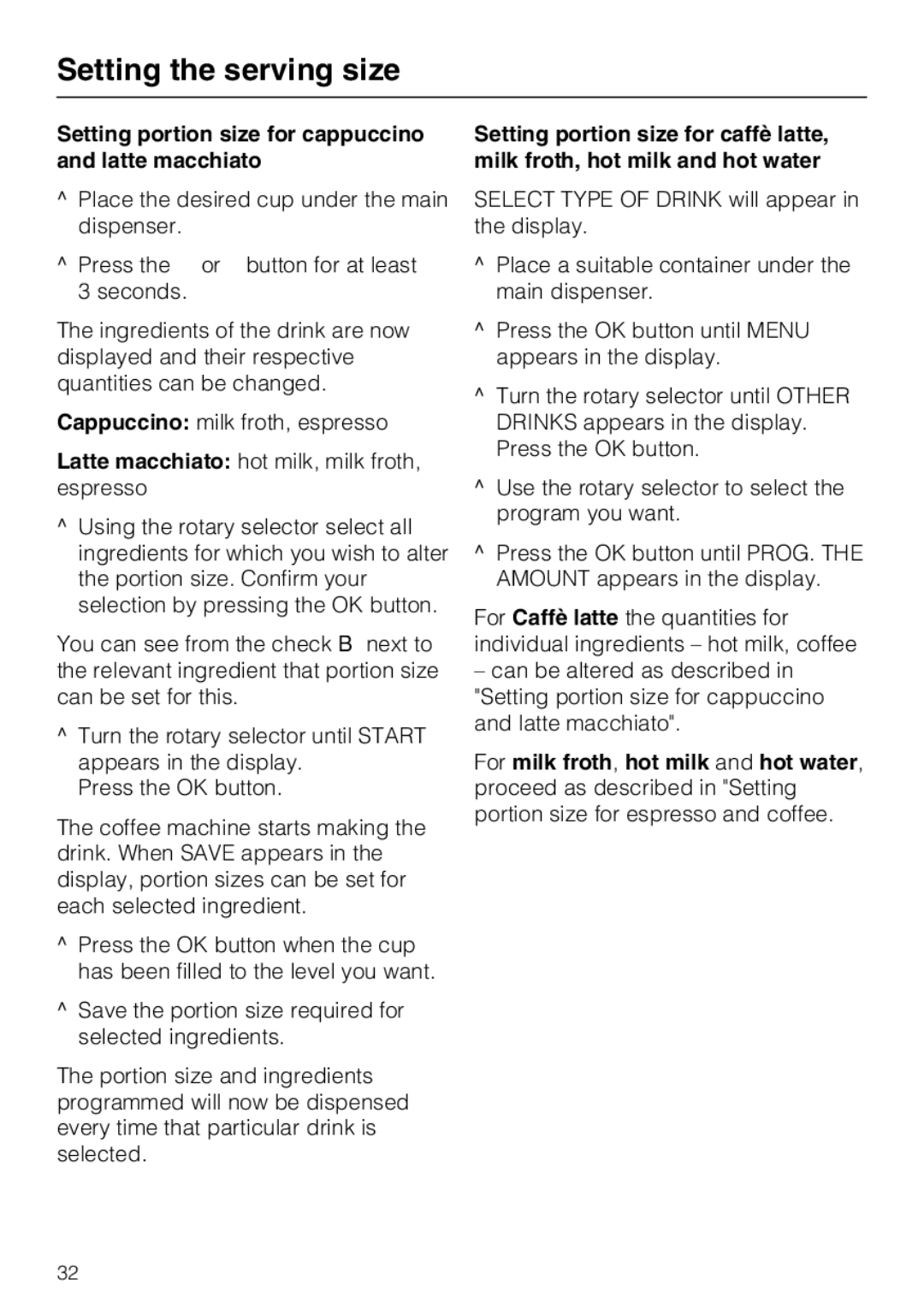 Miele CM 5200 manual Setting portion size for cappuccino and latte macchiato 