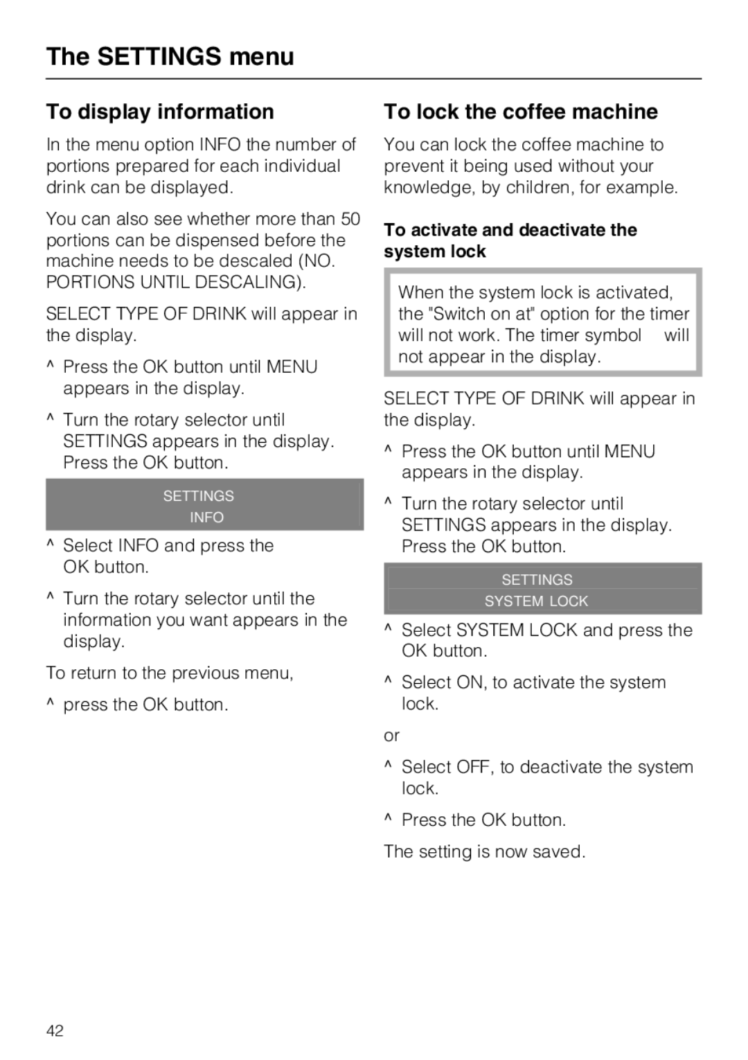 Miele CM 5200 manual To display information, To lock the coffee machine, To activate and deactivate the system lock 